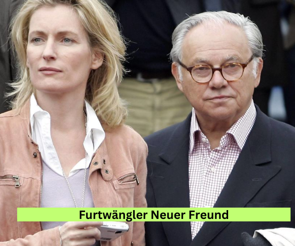 Furtwängler Neuer Freund